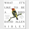 What It's Like To Be A Bird^Penguin Random House Store